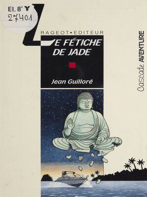 cover image of Le Fétiche de jade